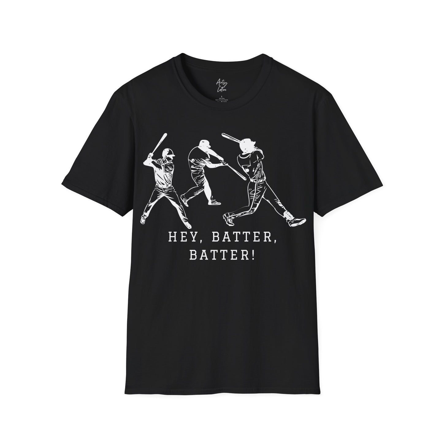 Hey Batter Batter Unisex T-Shirt